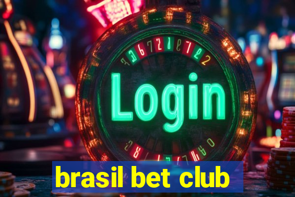 brasil bet club